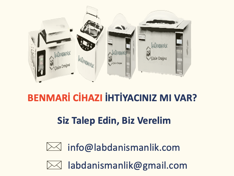 BENMARİ CİHAZI ihtiyacınız için bize ulaşabilirsiniz.