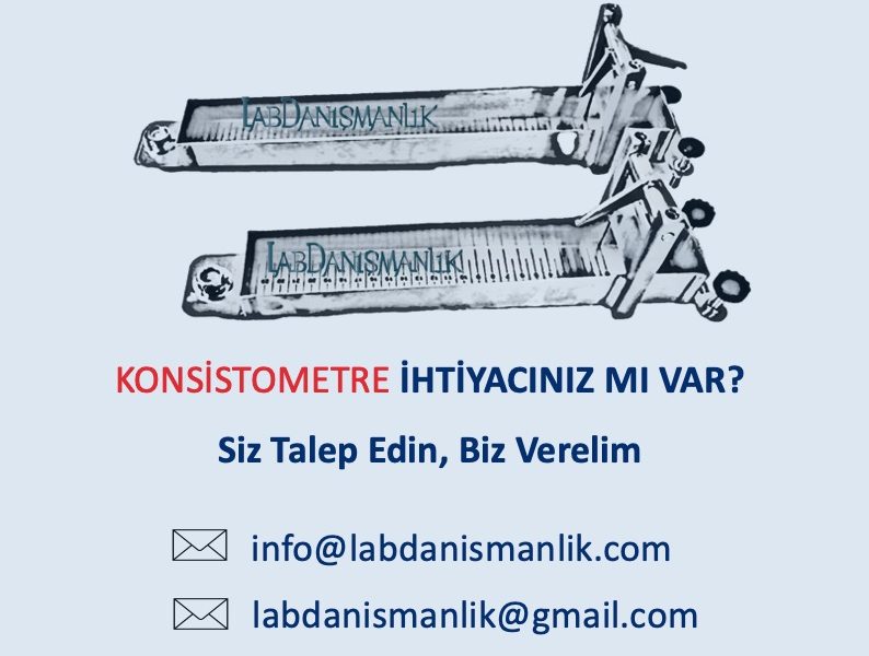 KONSİSTOMETRE ihtiyacınız için bize ulaşabilirsiniz.