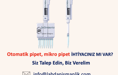 OTOMATİK PİPET, MİKRO PİPET ihtiyacınız için bize ulaşabilirsiniz.