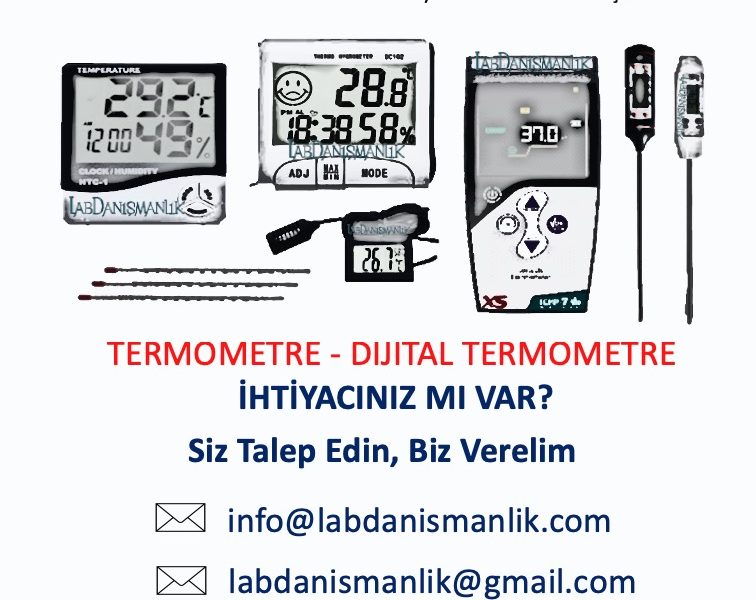 TERMOMETRE – DİJİTAL TERMOMETRE ihtiyacınız için bize ulaşabilirsiniz.